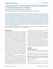 Research paper thumbnail of A New Method to Extract Dental Pulp DNA: Application to Universal Detection of Bacteria