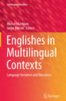 Research paper thumbnail of Englishes in Multilingual Contexts: Language Variation and Education