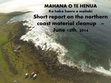 Research paper thumbnail of Simpson Jr. D., Yancovic-Pakarati, N., Yancovic-Pakarati, S., Lillo-Haoa, T., Pakarati, S. 2014 'Mahana ote henua' - Short Report of the Northern Coast Clean-up 