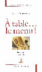 Research paper thumbnail of À table... le menu ! 