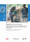 Research paper thumbnail of Preparation a la vie et au travail: une etude comparative mettant l'accent sur l'enseignement de base (primaire et secondaire du premier cycle) dans les pays africains en developpement