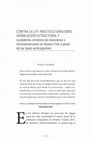 Research paper thumbnail of Contra la Ley: Multiculturalismo, Asimilación Estructural y Ciudadanía Cotidiana de los Mexicanos y Latinos en Nueva York a pesar de la Leyes Anti-migrantes