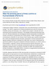 Research paper thumbnail of Não há anistia para crimes contra a humanidade (Parte II)