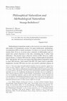 Research paper thumbnail of Philosophical Naturalism and Methodological Naturalism: Strange Bedfellows?