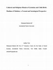 Research paper thumbnail of Cultural and Religious Rituals of Gestation and Child Birth: Muslims of Malabar a Textual and Sociological Perspective