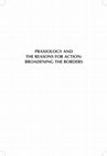 Research paper thumbnail of Praxiology and the Reasons for Action: Broadening the Borders. P. Makowski, M. Bonecki, K. Nowak-Posadzy (Eds.). Transaction Publishers 2015 (in press) [editors' preview]