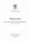 Research paper thumbnail of WIKILEAKS The “cyber” battle over the right to know*