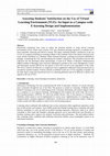 Research paper thumbnail of Assessing Students’ Satisfaction on the Use of Virtual Learning Environment (VLE): An Input to a Campus-wide E-learning Design and Implementation