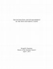 Research paper thumbnail of THE FOUNDATION AND ESTABLISHMENT OF THE NEW TESTAMENT CANON