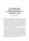 Research paper thumbnail of "La cité idéale selon Jacques de Cessoles : les échecs, instruments d’une propagande royale ?", in Amandine Mussou et Sarah Troche (dir.), "Le Jeu d’échecs comme représentation : univers clos ou reflet du monde ?", Paris, Éditions Rue d’Ulm, coll. "Actes de la recherche à l’ENS", 2009, p. 25-36.