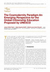 Research paper thumbnail of The Cosmodernity Paradigm: An Emerging Perspective for the Global Citizenship Education Proposed by UNESCO