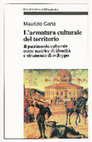 Research paper thumbnail of L'armatura culturale del territorio: il patrimonio culturale come matrice di identità e strumento di sviluppo