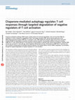 Research paper thumbnail of Chaperone-mediated autophagy regulates T cell responses through targeted degradation of negative regulators of T cell activation