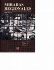 Research paper thumbnail of Miradas regionales. Las regiones y la idea de nación en América Latina, siglos XIX y XX (portada e índice)