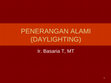 Research paper thumbnail of PENERANGAN ALAMI (DAYLIGHTING