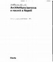 Research paper thumbnail of Anthony Blunt, Architettura barocca e rococò a Napoli, introduzione, traduzione e aggiornamento a cura di Fulvio Lenzo, Milano, Electa, 2006 