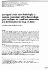 Research paper thumbnail of Un regard croisé entre l'éthologie, la biologie moléculaire et l'archéozoologie pour expliquer les conditions nécessaires àla domestication du loup en chien