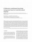 Research paper thumbnail of Collaborative multilingual knowledge management based on controlled natural language