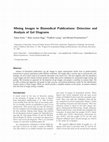 Research paper thumbnail of Mining Images in Biomedical Publications: Detection and Analysis of Gel Diagrams