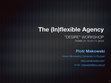 Research paper thumbnail of The (In)flexible agency