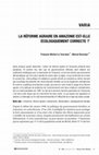 Research paper thumbnail of LA RÉFORME AGRAIRE EN AMAZONIE EST-ELLE ÉCOLOGIQUEMENT CORRECTE ?