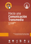 Research paper thumbnail of Hacia una comunicación transmedia (2014)