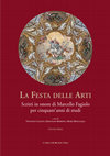 Research paper thumbnail of I due scaloni d’onore di Palazzo Barberini: tradizione, innovazione e fortuna, in  M. Bevilacqua, S. Roberto, V. Cazzato (a cura di), La Festa delle Arti. Scritti in onore di Marcello Fagiolo per cinquant’anni di studi, Roma, Gangemi Editrice, 2014, pp. 402-411.  