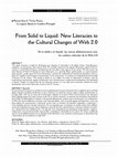 Research paper thumbnail of From Solid to Liquid: New Literacies to the Cultural Changes of Web 2.0