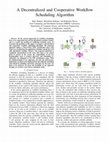 Research paper thumbnail of A Decentralized and Cooperative Workflow Scheduling Algorithm