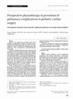 Research paper thumbnail of Preoperative physiotherapy in prevention of pulmonary complications in pediatric cardiac surgery