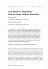 Research paper thumbnail of Crop Selection:  Perspectives from the Lower Missouri River Basin