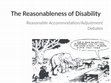 Research paper thumbnail of The Reasonableness of Disability PPT slides