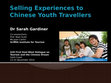 Research paper thumbnail of Selling Experiences to Chinese Youth Travellers