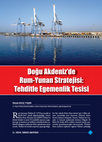 Research paper thumbnail of Doğu Akdeniz'de Rum-Yunan Stratejisi: Tehditle Egemenlik Tesisi