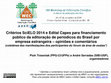 Research paper thumbnail of Critérios SciELO 2014 e Edital Capes para financiamento público da editoração de periódicos do Brasil por empresa estrangeira – opiniões e comentários