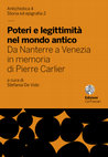 Research paper thumbnail of Poteri e legittimità nel mondo antico. Da Nanterre a Venezia in memoria di Pierre Carlier, ECF, Venezia 2014