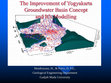 Research paper thumbnail of Pres-The Improvement of Yogyakarta Groundwater Basin Concept (2004) (Heru Hendrayana)