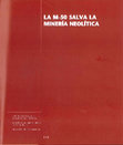 Research paper thumbnail of La M-50 salva la minería neolítica