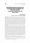 Research paper thumbnail of Internationalization of tourism management in Polish cities: Strategies, marketing and structures