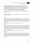 Research paper thumbnail of Fuenmayor PUBLIC POLICY IN LATIN AMERICA IN A NEOLIBERAL CONTEXT: A CRITICAL REVIEW OF APPROACHES, THEORIES AND MODELS