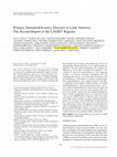 Research paper thumbnail of Primary Immunodeficiency Diseases in Latin America: The Second Report of the LAGID Registry