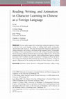 Research paper thumbnail of Reading, writing, and animation in character learning in Chinese as a foreign language