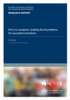 Research paper thumbnail of Entry to vocations: building foundations for successful transitions