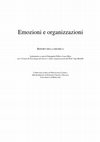 Research paper thumbnail of Emozioni e organizzazioni: Sistemi affettivi di base e sentimenti in alcuni contesti emotivi dell'organizzazione "Università"