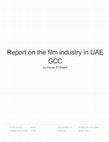 Research paper thumbnail of Report on the film industry in UAE