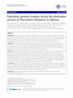 Research paper thumbnail of R Population genetics analysis during the elimination process of Plasmodium falciparum in Djibouti