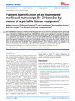 Research paper thumbnail of Pigment identification of an illuminated mediaeval manuscript De Civitate Dei by means of a portable Raman equipment