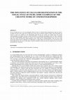 Research paper thumbnail of THE INFLUENCE OF CELLULOID DIGITIZATION IN THE VISUAL STYLE OF FILMS. SOME EXAMPLES OF THE CREATIVE WORK OF CINEMATOGRAPHERS