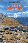 Research paper thumbnail of Le Pays du Mont-Blanc (Neuf itinéraires à travers paysages et roches du Mont-Blanc et du Haut-Faucigny)