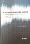 Research paper thumbnail of Repensando a inclusão escolar: diretrizes políticas, práticas curriculares e  deficiência intelectual